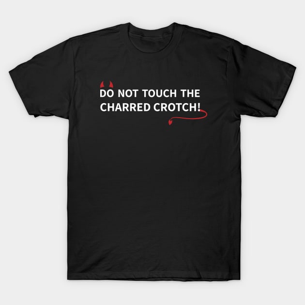 Lucifer Morningstar | Charred Crotch T-Shirt by GeeksUnite!